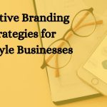 Effective Marketing Strategies for Lifestyle Brands