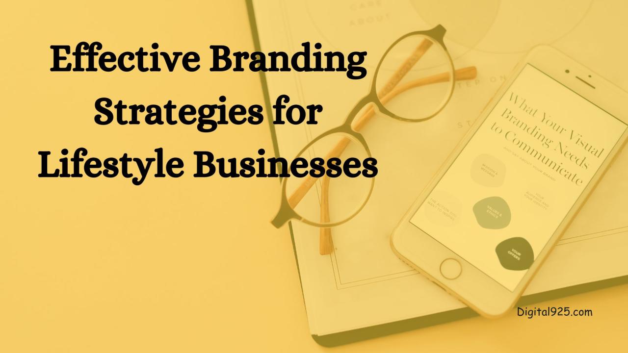 Effective Branding Strategies for Lifestyle Businesses - Digital925 Effective Marketing Strategies for Lifestyle Brands