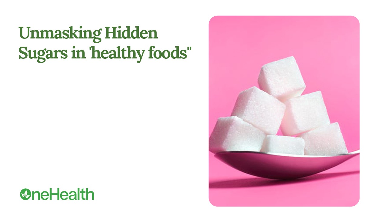 How To Identify Hidden Sugars In Common Foods