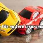 How To File A Claim For Auto Insurance Properly Made Easy