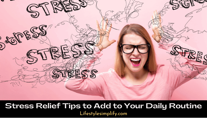 Ideas For Reducing Stress In Daily Life