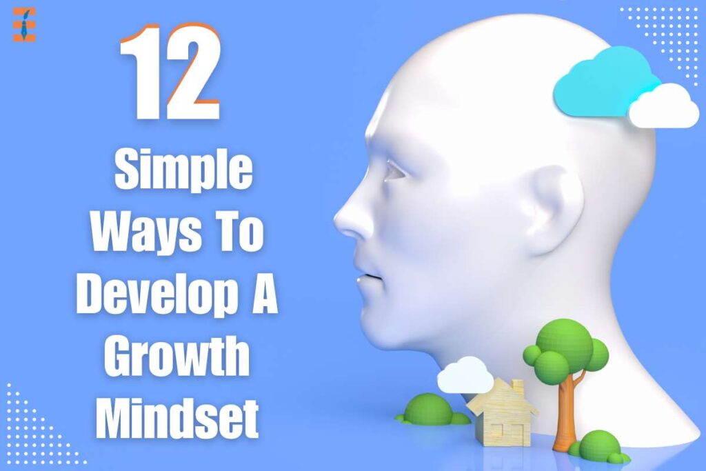 How To Develop A Personal Growth Mindset Today