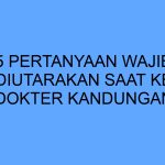 Jenis Pertanyaan Yang Harus Diajukan Saat Konsultasi Dokter