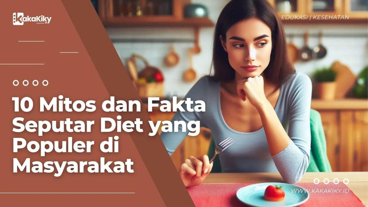 Mitos Seputar Diet Yang Sering Dipercaya Orang