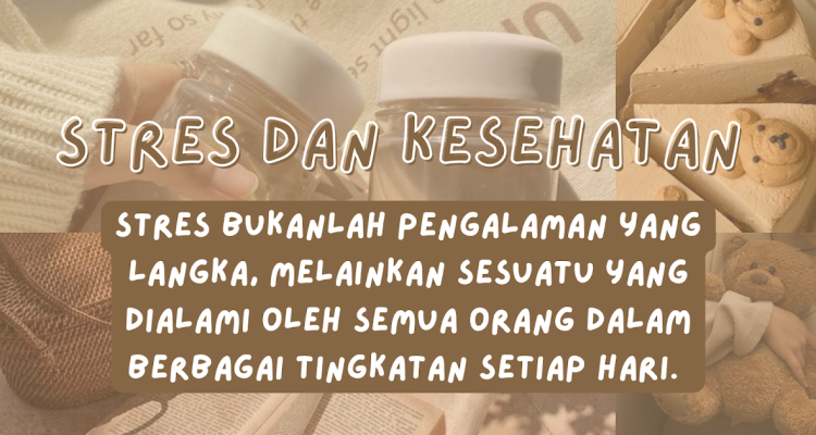 Hubungan Antara Stres Dan Penyakit Fisik yang Perlu Diketahui