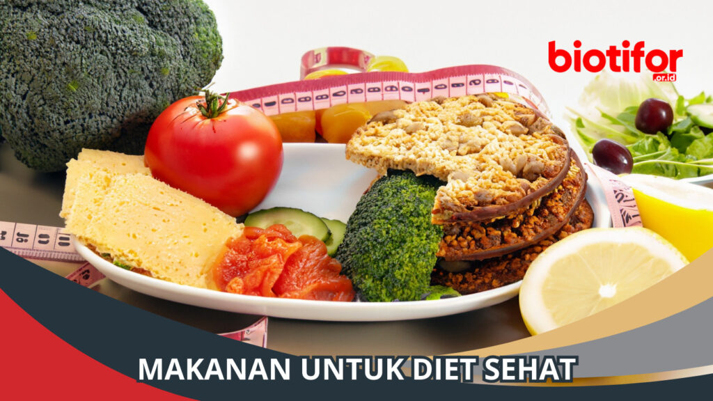 Tips Memilih Makanan Kaya Nutrisi Untuk Diet Sehat