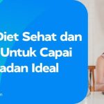 Tips Diet Sehat Untuk Menurunkan Berat Badan Efektif