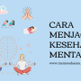 Tips Berbicara Tentang Kesehatan Mental dengan Nyaman