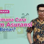 Bagaimana Cara Klaim Asuransi Kesehatan Yang Benar