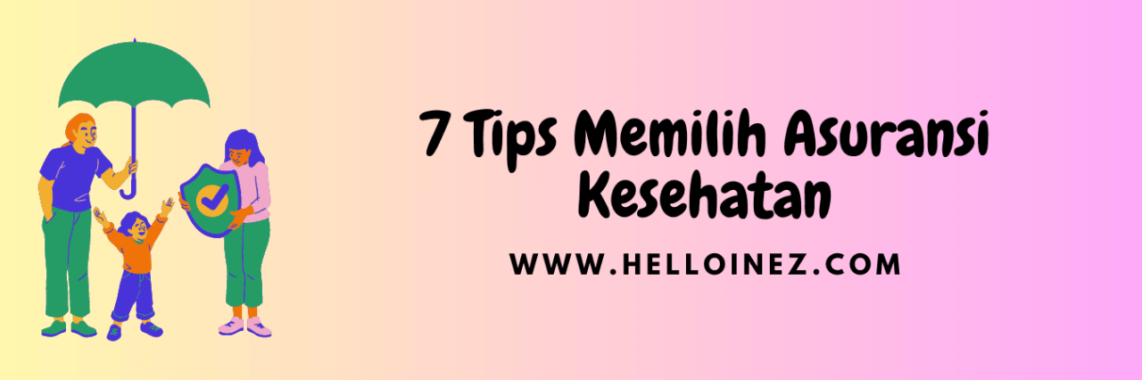 Apa Yang Harus Diperhatikan Sebelum Membeli Asuransi Kesehatan